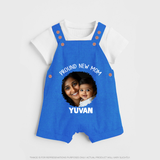 Proud New Mom Personalized Baby DUNGAREESet – Custom Photo & Name Outfit - COBALT BLUE - 0 - 5 Months Old (Chest 18")