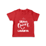 Drama Queen Personalized TShirt - RED - 0-5 Months Old (Chest 17")