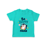 Be Happy Penguin Personalized TShirt - TEAL - 0-5 Months Old (Chest 17")