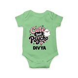 Cute But Psycho Personalized Romper - GREEN - New Born (Chest 14")