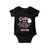 Cute But Psycho Personalized Romper - BLACK - New Born (Chest 14")