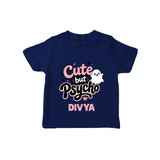 Cute But Psycho Personalized TShirt - NAVY BLUE - 0-5 Months Old (Chest 17")