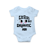 Little Bit Dramatic Personalized Romper - BABY BLUE - New Born (Chest 14")