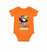 Be Positive Personalized Romper - ORANGE - New Born (Chest 14")