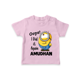 Oops! I Did It Again Personalized TShirt - BABY PINK - 0-5 Months Old (Chest 17")