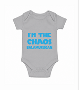 I'm The Chaos Personalized Romper - GREY - New Born (Chest 14")
