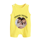 Stronger Together Romper suit/Sleeveless Romper | Custom Family Romper suit/Sleeveless Romper Celebrating Family Bonds - PASTEL YELLOW - 0 - 5 Months Old (Chest 18")