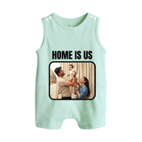 Home is Us Romper suit/Sleeveless Romper | Custom Family Romper suit/Sleeveless Romper for Family Pride - MINT GREEN - 0 - 5 Months Old (Chest 18")