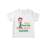 Future Doctor T-Shirt | Personalized Name Baby T-Shirt - WHITE - 0-5 Months Old (Chest 17")
