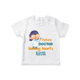 Future Doctor T-Shirt | Custom Printed Name T-Shirt - WHITE - 0-5 Months Old (Chest 17")