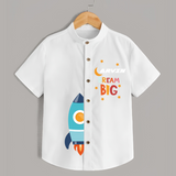Dream Big Shirt | Custom Shirt for Little Dreamers - WHITE - 0 - 6 Months Old (Chest 23")