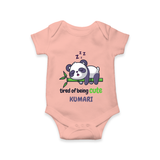 Tired of Being Cute Romper/onesie | Custom Baby Romper/onesie for Adorable Little Ones - PEACH - New Born (Chest 14")