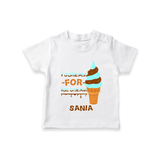 I Scream for Ice Cream T-shirt | Personalized Baby T-shirt for Sweet Tooth Kids - WHITE - 0-5 Months Old (Chest 17")