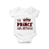 The Prince Has Arrived Romper | Custom Baby Romper for Your Little Prince - WHITE - New Born (Chest 14")