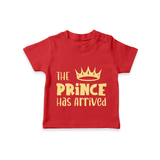 The Prince Has Arrived TShirt | Custom Baby TShirt for Your Little Prince - RED - 0-5 Months Old (Chest 17")