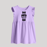 Who Needs Superheroes When I Have Dad Baby Frock | Personalized BabyFrock for Daddy's Little Hero - LILAC - 0 - 3 Months Old (Chest 17")