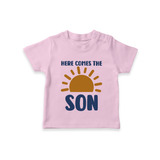 Here Comes the Son TShirt | Custom Baby TShirt for Your Little Sunbeam - BABY PINK - 0-5 Months Old (Chest 17")