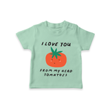 I Love You from My Head to My Toes TShirt | Personalized Baby TShirt for Your Little One - MINT GREEN - 0-5 Months Old (Chest 17")