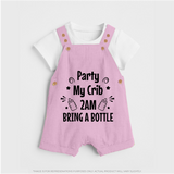 Party My Crib 2AM Bring a Bottle Dungaree | Custom Baby Dungaree for Midnight Celebrations - BABY PINK - 0 - 5 Months Old (Chest 18")