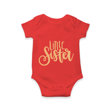 Little Sister Romper | Personalized Romper for Your Little Sister - RED - New Born (Chest 14")