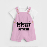 Bhai Dungaree Set | Personalized Baby Dungaree Set for the Cool Brother - BABY PINK - 0 - 5 Months Old (Chest 18")