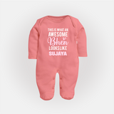 This is What an Awesome Behen Looks Like Sleep suit/full sleeve body suit | Custom Baby Sleep suit/full sleeve body suit for the Awesome Sister - PEACH - New Born (Chest 7.5")