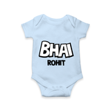 Bhai Romper/onesie | Custom Baby Romper/onesie for Your Best Brother - BABY BLUE - New Born (Chest 14")