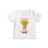 I Am Ram Bhakt, What's Your Super Power T-Shirt | Custom T-Shirt for Ram Bhakt - WHITE - 0-5 Months Old (Chest 17")