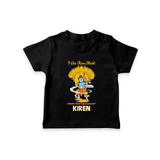 I Am Ram Bhakt, What's Your Super Power T-Shirt | Custom T-Shirt for Ram Bhakt - BLACK - 0-5 Months Old (Chest 17")