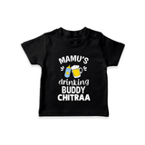 Mamu's Drinking Buddy T-Shirt | Personalized Baby T-Shirt for Mamu's Sidekick - BLACK - 0-5 Months Old (Chest 17")