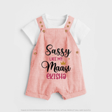 Sassy Like My Massi Dungaree Set | Personalized Baby Dungaree Set for Massi's Sassy Kid - PEACH - 0 - 5 Months Old (Chest 18")
