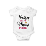 Sassy Like My Massi Romper / Onesie | Personalized Baby Romper / Onesie for Massi's Sassy Kid - WHITE - New Born (Chest 14")