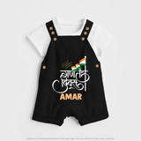 Republic Day Hindi Typography Kid Dungaree with Name - BLACK - 0 - 5 Months Old (Chest 18")