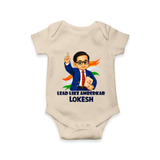 Lead Like Ambedkar Personalized Baby Romper - IVORY - New Born (Chest 14")
