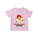 Little Swaraj Hero Personalized Kid T-shirt - BABY PINK - 0-5 Months Old (Chest 17")