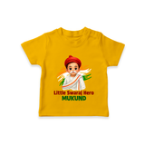 Little Swaraj Hero Personalized Kid T-shirt - CHROME YELLOW - 0-5 Months Old (Chest 17")