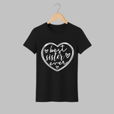 Best Sister Ever Adult T-Shirt | Personalized Adult T-Shirt for Your Best Sister - BLACK - S (Chest 19")
