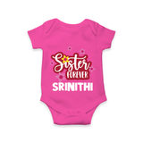 Sister Forever Romper / Onesie | Personalized Romper / Onesie for Sisters Forever - HOT PINK - New Born (Chest 14")