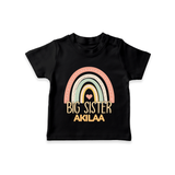 Big Sister T-shirt | Personalized T-shirt for the Big Sister - BLACK - 0-5 Months Old (Chest 17")