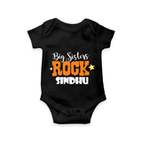 Big Sisters Rock Romper | Personalized Romper for the Cool Big Sister - BLACK - New Born (Chest 14")