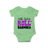 Little Sisters Roll Romper | Custom Romper for the Awesome Little Sister - GREEN - New Born (Chest 14")