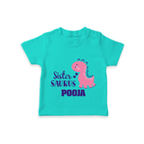 Sister-Saurus T-shirt | Custom T-shirt for the Big Sister - TEAL - 0-5 Months Old (Chest 17")