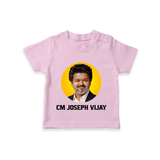 CM Joseph Vijay kids Tshirt - BABY PINK - 0-5 Months Old (Chest 17")