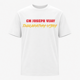 CM Joseph Vijay Fan Edition Premium Typography Frontside Print T-Shirt
