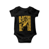 Blastuu Mass Edition Baby Romper - BLACK - New Born (Chest 14")