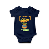 “My First Ugadi Celebration Romper – Custom Baby Name” - NAVY BLUE - New Born (Chest 14")