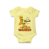 “My First Ugadi Baby Romper (Custom Name)” - PASTEL YELLOW - New Born (Chest 14")