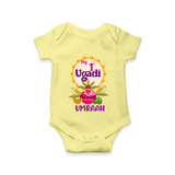 “My First Ugadi – Custom Name Baby Festive Romper” - PASTEL YELLOW - New Born (Chest 14")