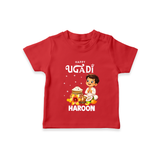 Happy Ugadi Cartoon Boy Theme Kids T-Shirt - RED - 0-5 Months Old (Chest 17")