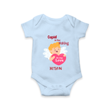 Cupid In The Making - Valentine's Day Themed Customized Romper For Babies - BABY BLUE - 0 - 3 Months Old (Chest 16")